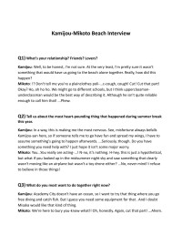 Kazuma Kamachi — Kamijou-Mikoto Beach Interview