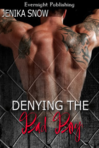 Jenika Snow [Snow, Jenika] — Denying The Bad Boy (Tattooed and Pierced #2)