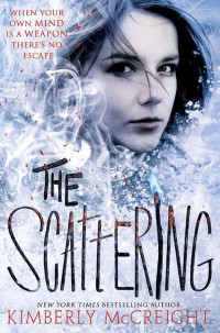 McCreight, Kimberly — The Outliers 02-The Scattering