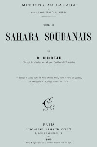 René Chudeau — Missions au Sahara, tome 2