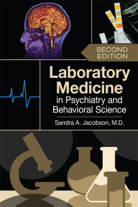 Sandra A. Jacobson; — Laboratory Medicine in Psychiatry and Behavioral Science