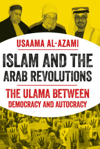 Usaama al-Azami ; — Islam and the Arab Revolutions