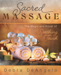 Debra DeAngelo — Sacred Massage