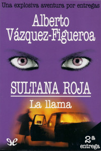 Alberto Vázquez-Figueroa — La llama