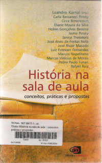 Leandro Karnal (Org.) — História na Sala de Aula: conceitos, práticas e propostas