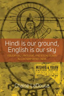 Chaise LaDousa — Hindi Is Our Ground, English Is Our Sky