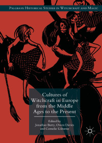 Jonathan Barry, Owen Davies & Cornelie Usborne — Cultures of Witchcraft in Europe from the Middle Ages to the Present