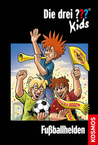 Pfeiffer, Boris [Pfeiffer, Boris] — Kids 059 - Fußballhelden