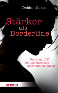 Debbie Corso — Stärker als Borderline