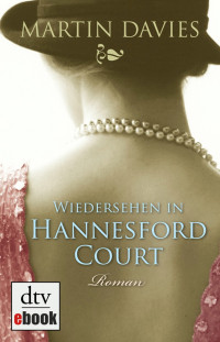 Davies, Martin [Davies, Martin] — Wiedersehen in Hannesford Court