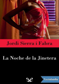 Jordi Sierra i Fabra — La noche de la jinetera