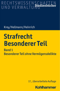 Volker Krey & Manfred Heinrich & Uwe Hellmann — Strafrecht Besonderer Teil