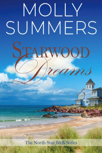 Summers, Molly — Starwood Dreams: The North Star B&B Series