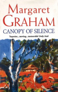 Margaret Graham — Canopy of Silence