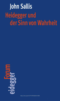 John Sallis — Heidegger und der Sinn von Wahrheit