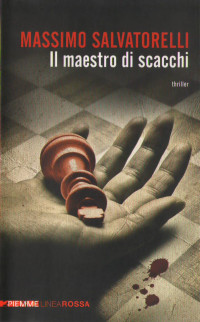 Massimo Salvatorelli — Il maestro di scacchi