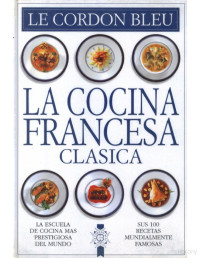 Le Cordon Bleu — La cocina francesa clásica