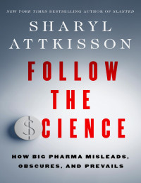 Sharyl Attkisson — Follow the Science