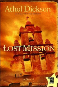 Athol Dickson  — Lost Mission