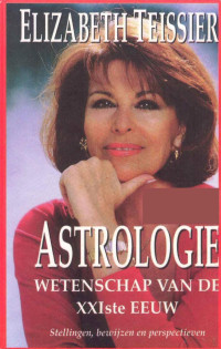 Elizabeth Teissier — Astrologie wetenschap van de XXIste