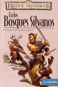 R. A. Salvatore — En los bosques silvanos