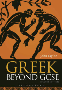 John Taylor — Greek Beyond GCSE