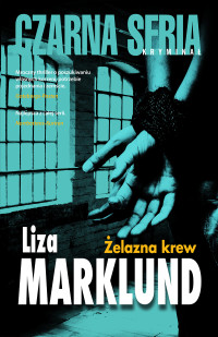 Liza Marklund — Żelezna krew