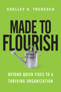 Shelley G. Trebesch — Made to Flourish