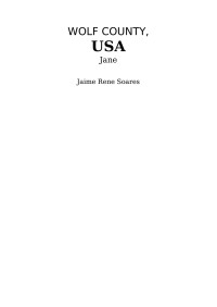 Jaime Rene Soares — Wolf County, USA - Jane