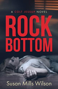 Susan Mills Wilson  — Rock Bottom