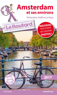 Collectif — Guide du Routard Amsterdam et ses environs 2017