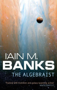 Iain Banks — The Algebraist