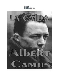 Albert Camus — La Caída