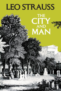 Leo Strauss — The City and Man