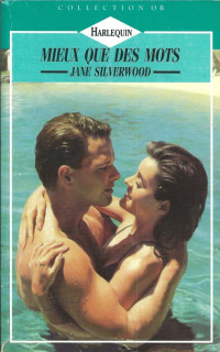 Jane Silverwood — Mieux que des mots