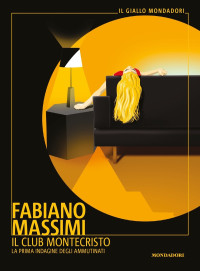 Fabiano Massimi — Il club Montecristo