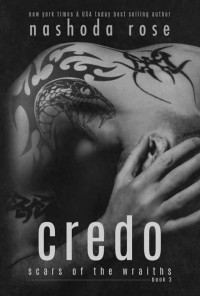 Nashoda Rose — Credo (Scars of the Wraiths Book 3)