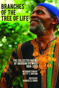 Abiodun Oyewole (Author) & Betty J. Dopson (Introduction) & Gabrielle David (Editor) — Branches of the Tree of Life