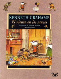 Kenneth Grahame — El Viento en Los Sauces