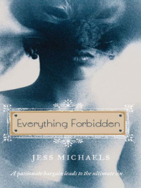 Michaels, Jess — Everything Forbidden