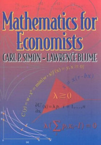 Carl P. Simon, Lawrence E. Blume — Mathematics for Economists