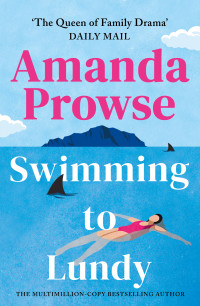 Amanda Prowse — Swimming to Lundy