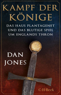 Dan Jones — Kampf der Könige