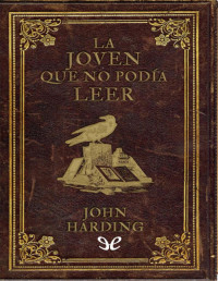 John Harding — La Joven Que No Podía Leer