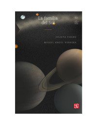 Julieta Fierro, Miguel Ángel Herrera — La familia del Sol (Literatura) (Spanish Edition)