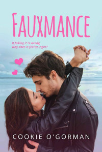 Cookie O'Gorman — Fauxmance