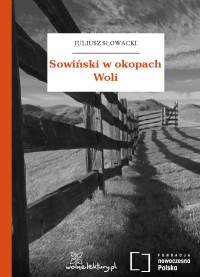 Juliusz Słowacki — Sowiński w okopach Woli