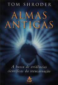 Tom Shroder — As Almas Antigas