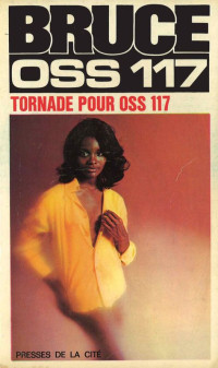 Josette Bruce — Tornade pour OSS 117