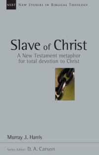 Harris — Slave of Christ